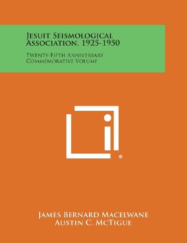 Jesuit Seismological Association - Commemorative Volume