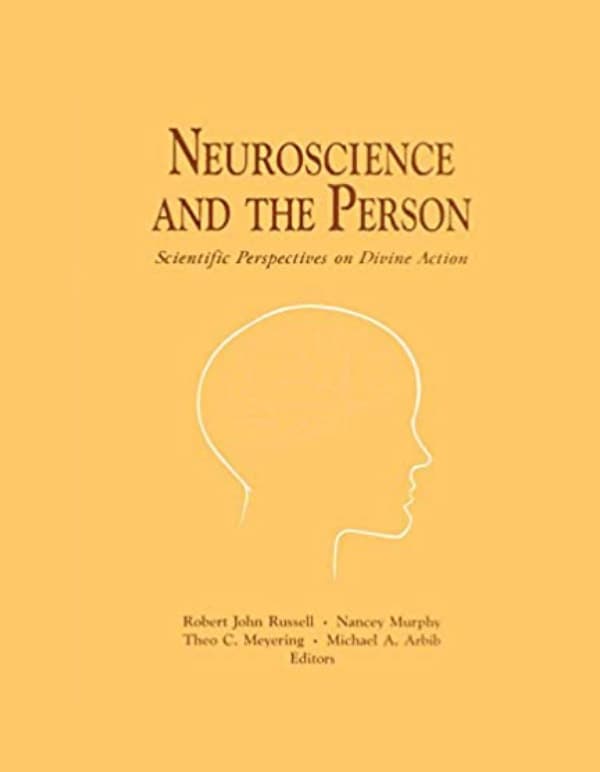 Neuroscience and the Person: Scientific Perspectives on Divine Action