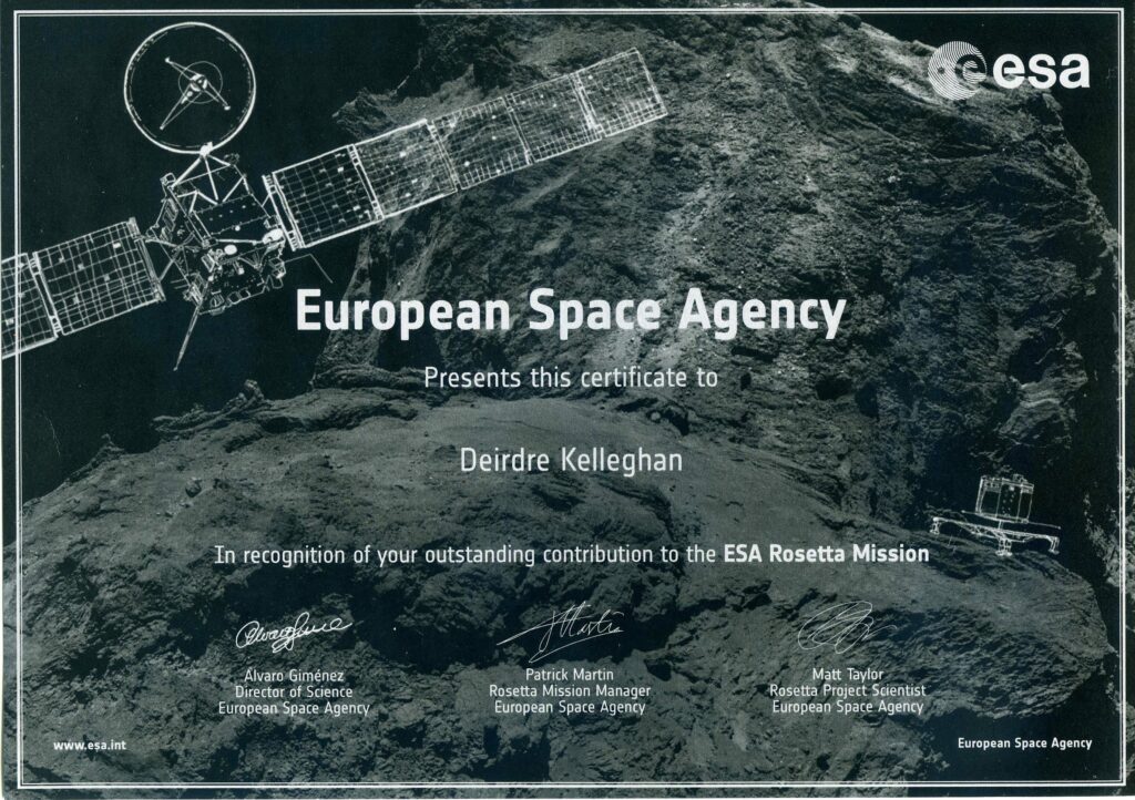 This is an image of a certificate of recognition for Deirdre Kelleghan . Presented for outstanding contribution to the ESA Rosetta Mission to a comet called 67P/ CG