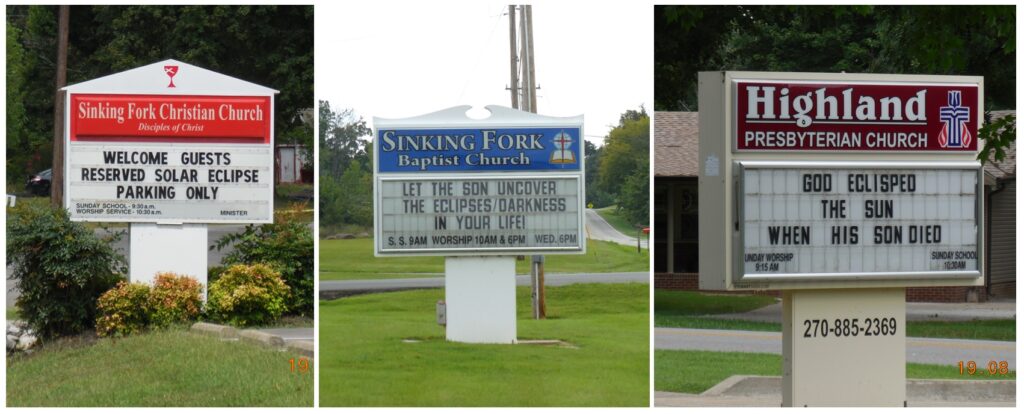 Church signs: often darkened less by the eclipse than by sun-son puns.