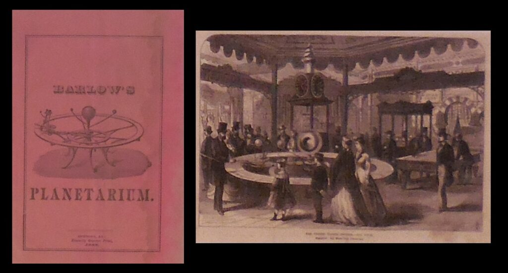 Left—a brochure for the Barlow Planetarium (orrery). Right—illustration of the Barlow device at the Paris Exposition of 1867.