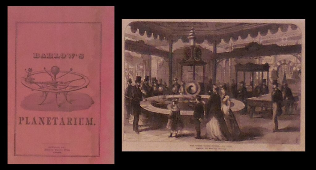 Left—a brochure for the Barlow Planetarium (orrery).  Right—illustration of the Barlow device at the Paris Exposition of 1867.