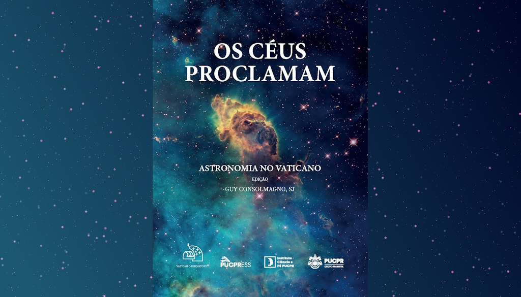 Portuguese Version of “The Heavens Proclaim: Astronomy and the Vatican” Now Available